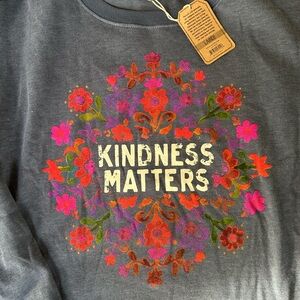 NWT kindness sweatshirt